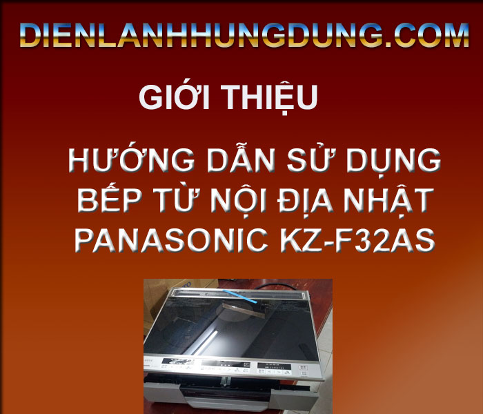 http://dienlanhhungdung.com/images/Huong%20dan/Kz-F32As/DIEN-LANH-HUNG-DUNG.jpg